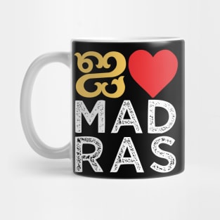 I love Madras Chennai Tamil Language Quote Mug